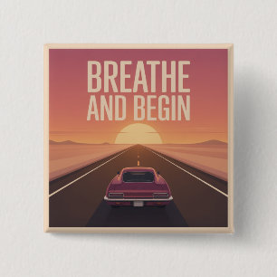 Breathe And Begin 15 Cm Square Badge