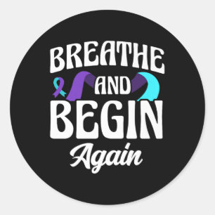 Breathe And Begin Again Depression Awareness Premi Classic Round Sticker