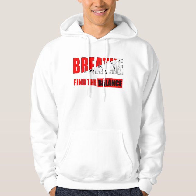 Breathe and find balance sweatshirt (Front)