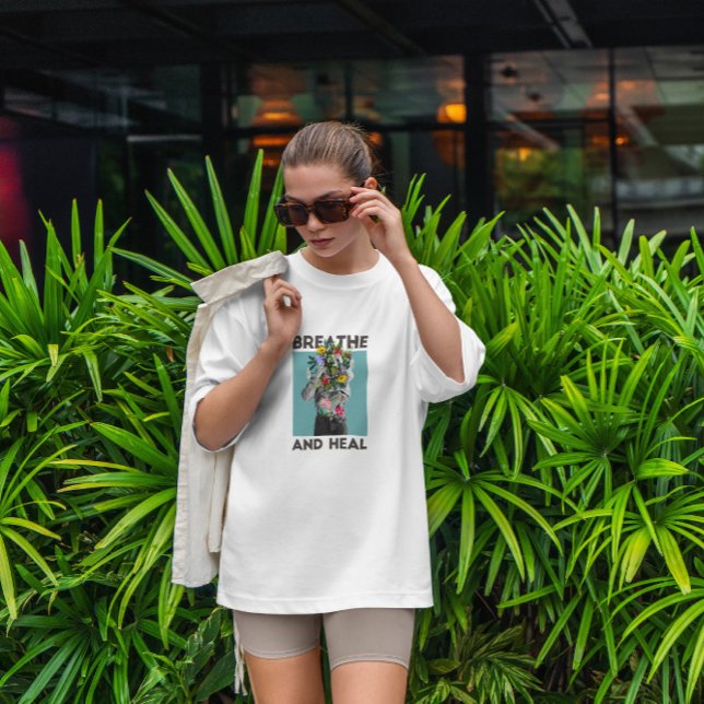 Breathe And Heal Woman Floral T-Shirt (Creator Uploaded)