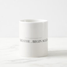 Breathe Begin Again Minimalist Mug Calm Aesthetic