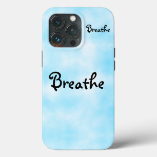 Breathe  iPhone 13 pro case
