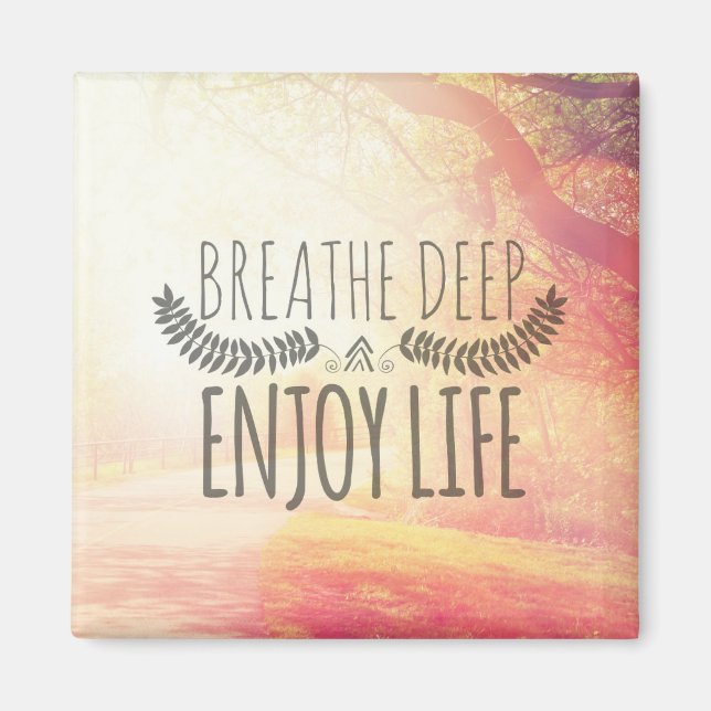 Breathe Deep Magnet (Front)