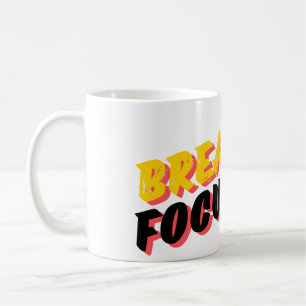 Breathe. Focus. Go Coffee Mug
