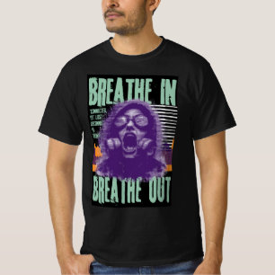 Breathe In Breathe Out Gas Mask T-Shirt