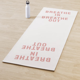 Breathe In Breathe Out Motivational Quote Yoga Mat