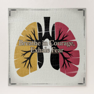Breathe In Courage, Exhale Fear Jigsaw Puzzle