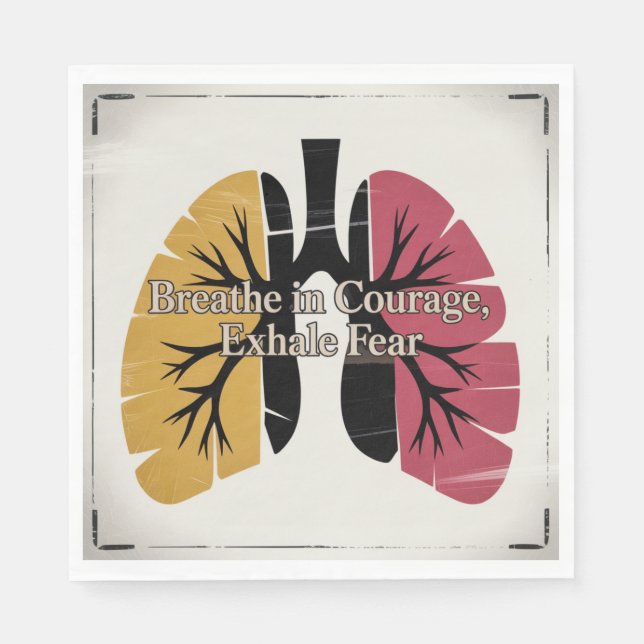 Breathe In Courage, Exhale Fear Napkin (Front)