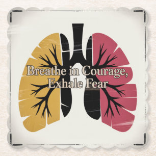 Breathe In Courage, Exhale Fear Paper Coaster