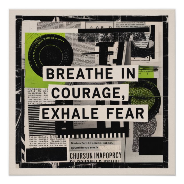 Breathe In Courage, Exhale Fear Poster (Front)