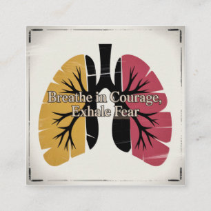 Breathe In Courage, Exhale Fear Square Business Card