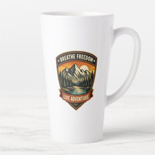 Breathe in the freedom, live the adventure latte mug