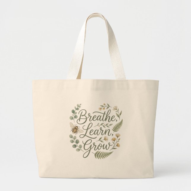 Breathe Learn Grow Botanical Watercolor Bee Large Tote Bag (Front)