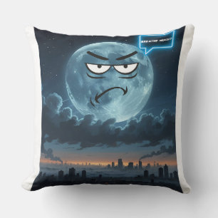 Breathe Much? – If The Moon Could Talk Cushion