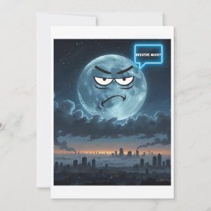 Breathe Much? – If The Moon Could Talk Holiday Card