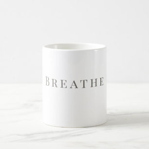 Breathe Mug – Minimalist Typography Design
