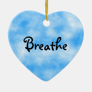 Breathe-ornament Ceramic Ornament
