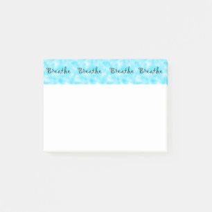 Breathe post-it notes