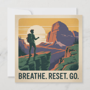 Breathe. Reset. Go. Invitation