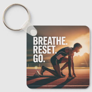 Breathe. Reset. Go. Key Ring