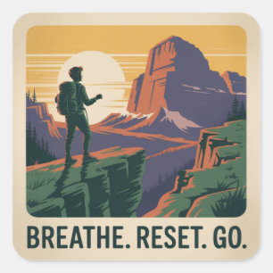 Breathe. Reset. Go. Square Sticker