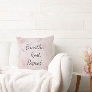 Breathe Rest Repeat Elegant Blush Pink Floral Cushion