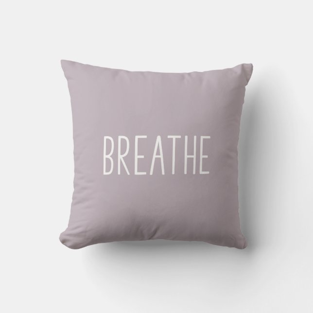 Breathe | Simple Motivational Quote Boho Lilac Cushion (Front)