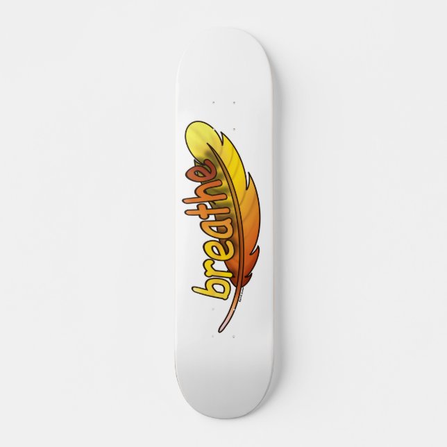 Breathe  skateboard (Front)