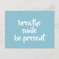 Breathe Smile Be Present Aqua Affirmation Quote
