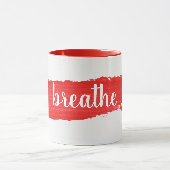 BREATHE Text On Red Paint Mug (Center)