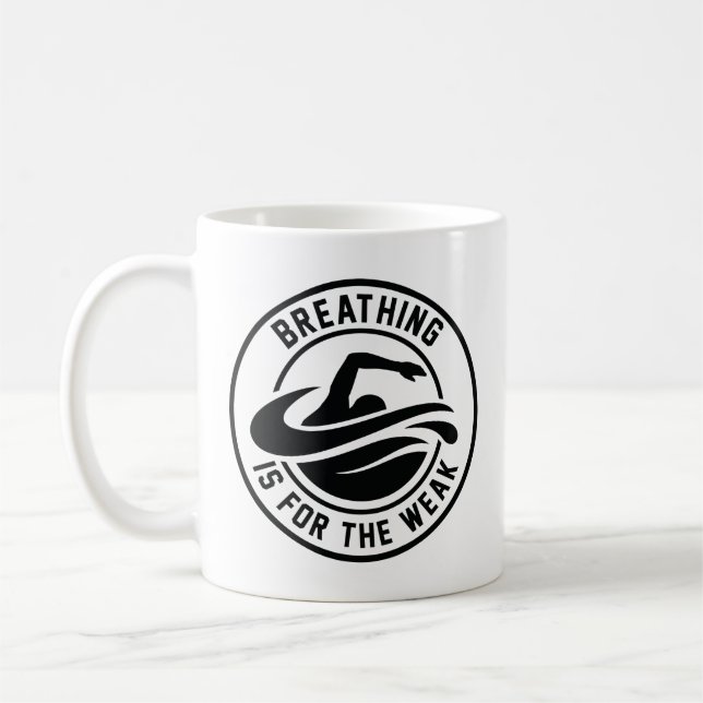 Breathing Is For The Weak Coffee Mug (Left)