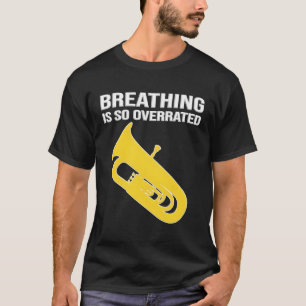Breathing Is So Overrated Band Gift Idea Funny Tub T-Shirt