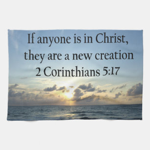 BREATHTAKING 2 CORINTHIANS 5:17 OCEAN SUNRISE TEA TOWEL