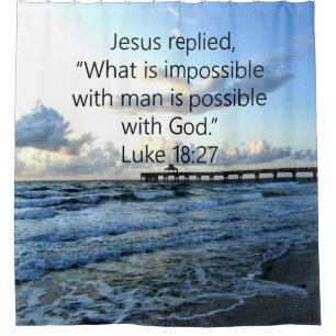 BREATHTAKING LUKE 18:27 OCEAN PHOTO DESIGN SHOWER CURTAIN