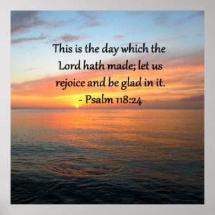 BREATHTAKING PSALM 118:24 SUNRISE PHOTO POSTER
