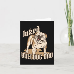 Breed Inked Bulldog Dad Bulldog Saying Dog Owner Card