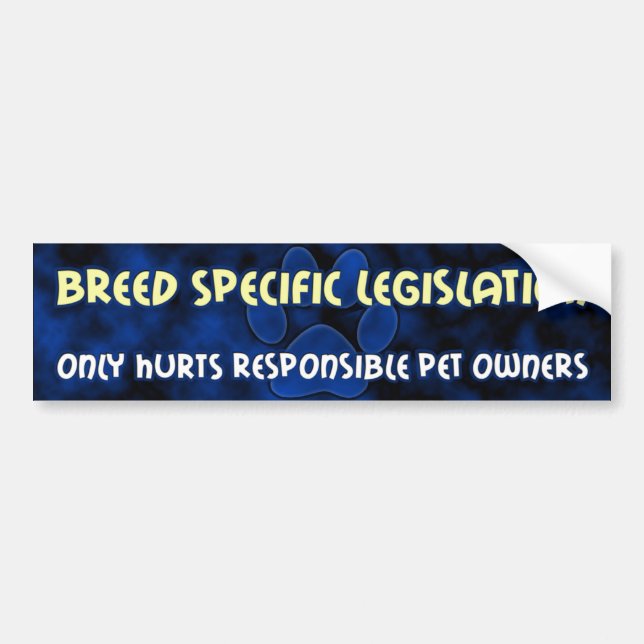 Breed Specific Legislation Bumper Sticker (Front)