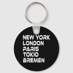 Bremen New York London Tokio Paris Anhänger Key Ring