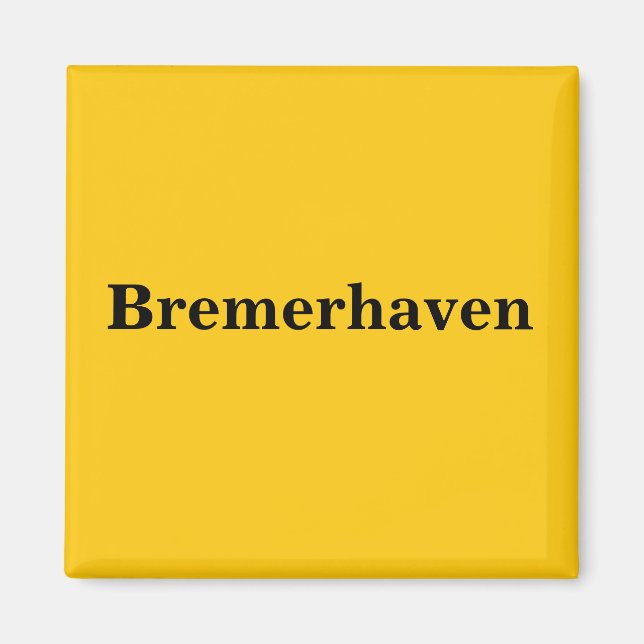 Bremerhaven Magnet Schild Gold Gleb (Front)