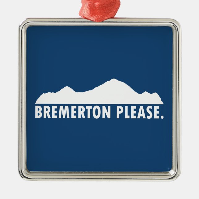 Bremerton Washington Please Metal Ornament (Front)