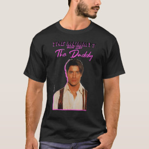 Brendans Fraser The Mummys More Like The Daddy T-Shirt