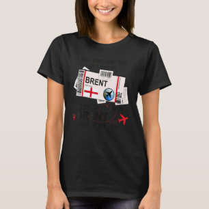 Brent Girl Brent Boarding Pass Brent T-Shirt