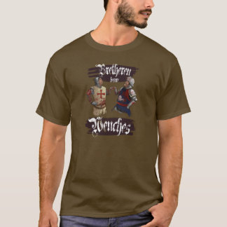 Bretheren before wenches T-Shirt