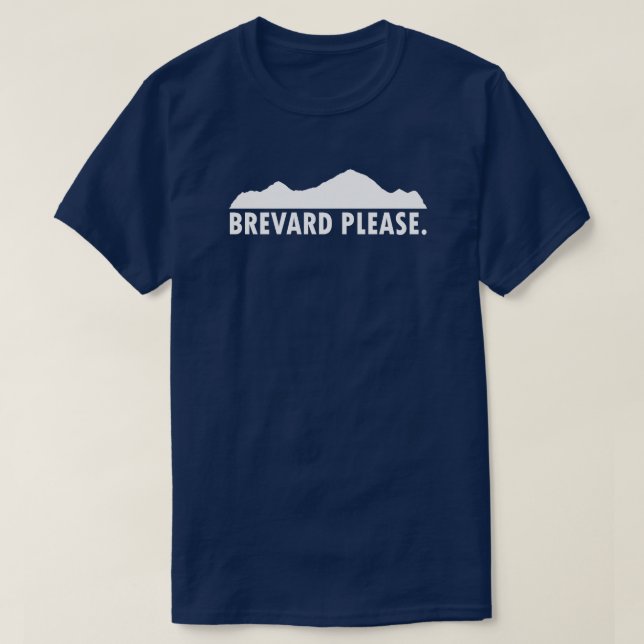 Brevard North Carolina Please T-Shirt (Design Front)