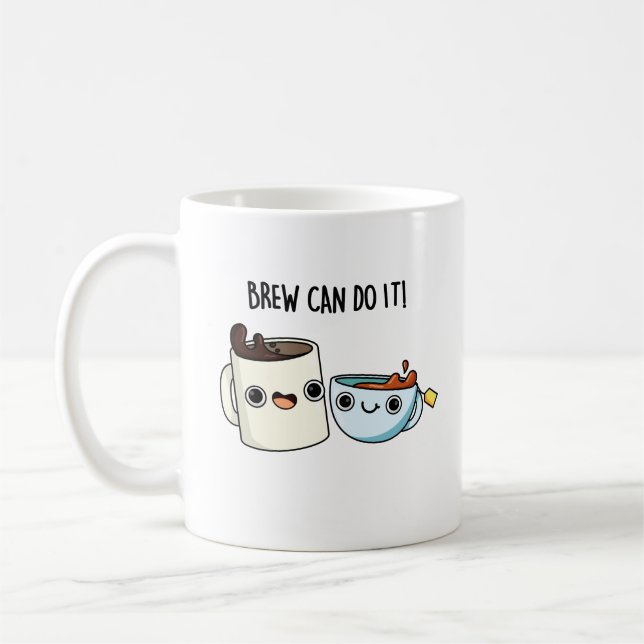 Brew Can Do It Funny Coffee Tea Pun Mug (Left)