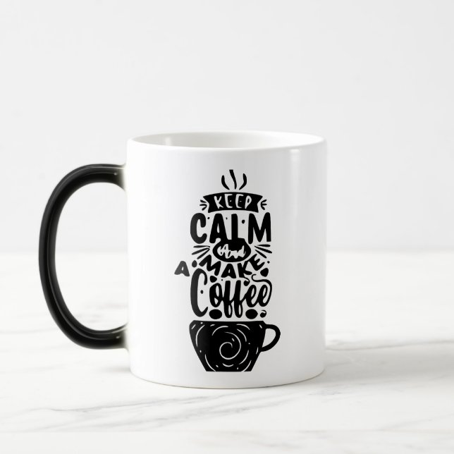 Brew Happiness: Keep Calm and Make a Coffee Magic Mug (Left)