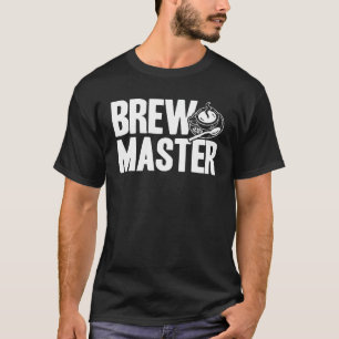 Brew Master Coffee Maker Coffee Lover Latte Art Es T-Shirt