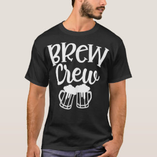 Brew The Crew Brew Before Bachelorette Party Match T-Shirt
