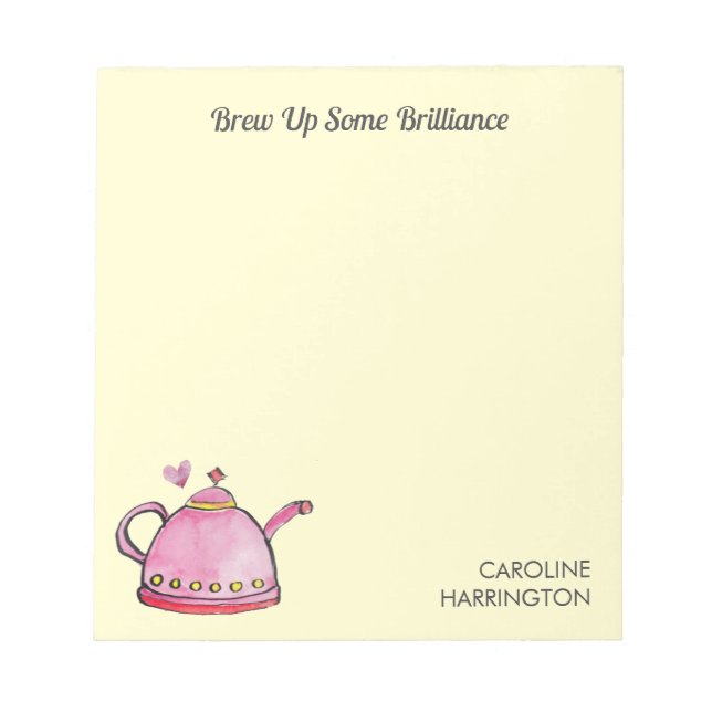 Brew up Brilliance Cute Inspirational Tea Lover Notepad (Front)