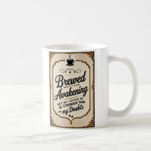 Brewed Awakening Coffee Mug